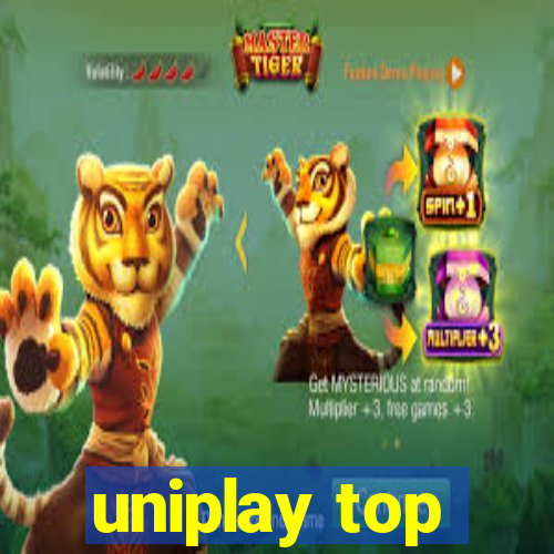 uniplay top